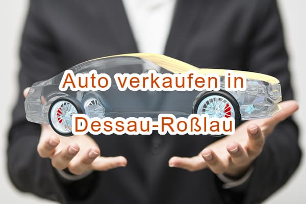 Autoankauf Dessau-Roßlau – Gebrauchtwagen aller Art